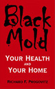 Black Mold Your Health and Your Home